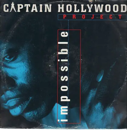 Captain Hollywood Project - Impossible