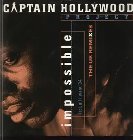 Captain Hollywood Project - The UK Remixes