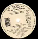 12inch Vinyl Single - Captain Hollywood Project - The Way Love Is (Remixes)
