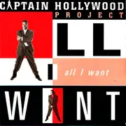 7inch Vinyl Single - Captain Hollywood Project - All I Want