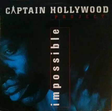 Captain Hollywood Project - Impossible