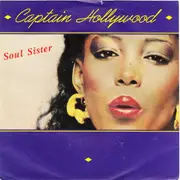7inch Vinyl Single - Captain Hollywood - Soul Sister