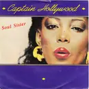 7inch Vinyl Single - Captain Hollywood - Soul Sister