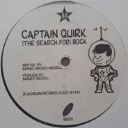 Captain Quirk / Sebago - (The Search For) Bock / I Found Music