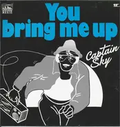 Captain Sky - You Bring Me Up