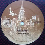 Captain Sky - Bubble Gum (I Chewz You) / Jam A Lot