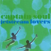 CD - Captain Soul - Jetstream Lovers