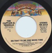 Captain And Tennille - Do That To Me One More Time