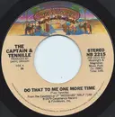 7inch Vinyl Single - Captain And Tennille - Do That To Me One More Time