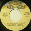 7inch Vinyl Single - Captain And Tennille - Do That To Me One More Time / Happy Together (A Fantasy)