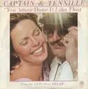 7inch Vinyl Single - Captain And Tennille - You Never Done It Like That