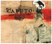 Caputo - Hearts blood on your dawn