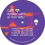 Cape - Rosario United Le Post Rmxs