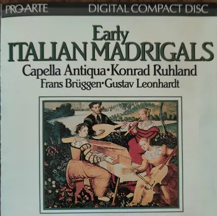 Frans Brüggen , Gustav Leonhardt - Early Italian Madrigals