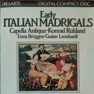 Frans Brüggen , Gustav Leonhardt - Early Italian Madrigals