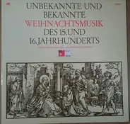 Agricola / Galliculus / Nucius / Eccard - Unbekannte Und Bekannte Weihnachtsmusik Des 15. Und 16. Jahrhunderts