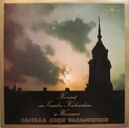 Capella Arcis Varsoviensis - Koncert Na Zamku Królewskim W Warszawie