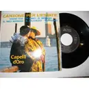 7inch Vinyl Single - Capelli D'Oro - Canzone Per L'Estate