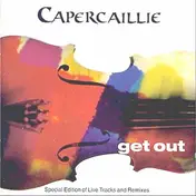 Capercaillie - Get Out