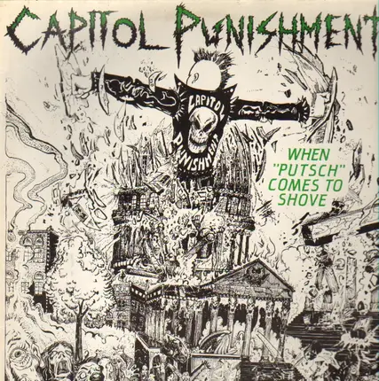 Capitol Punishment - When 'Putsch' Comes To Shove