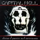 CD - Capital Hell - Stories Of Passion And Seriousness