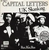 Capital Letters - uk shanking / run, run, run