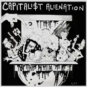 12inch Vinyl Single - CapitaliSt Alienation - Capitali$t Alienation - Original Press on Alienation Records