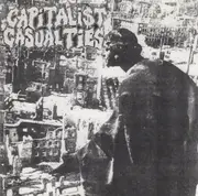 CD - Capitalist Casualties - A Collection Of Out-Of-Print Singles, Split EP's And Compilation Tracks