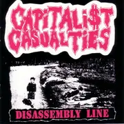 CD - Capitalist Casualties - Disassembly Line