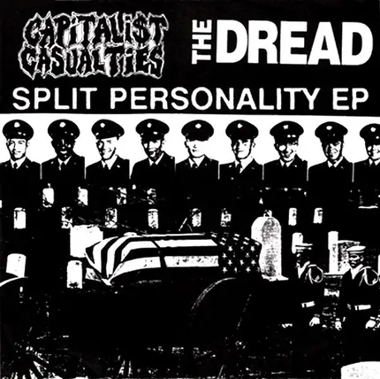 Capitalist Casualties / The Dread - Split Personality EP