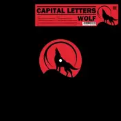 Capital Letters - Wolf