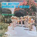 LP - Capitan Chinaco , La Polvorita and Trio Las Provincianas accompanied by the Mariachi Santana - The Hottest Mariachi In Mexico - Mono, still sealed