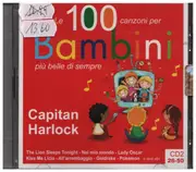 CD - Capitan Harlock - Le 100 canzoni per Bambini