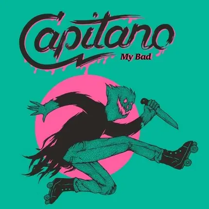 Capitano - My Bad