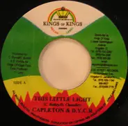 Capleton & DYCR / Hollow Point - This Little Light / Time Goes By