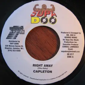 Capleton - Right Away / Some Gal