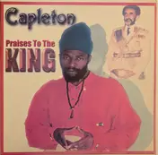 Capleton - Praises To the King