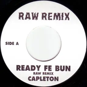 Capleton - Ready Fe Bun