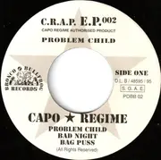 7inch Vinyl Single - Capo Regime - Problem Child - EP