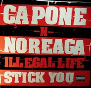 Capone -N- Noreaga - Illegal Life / Stick You