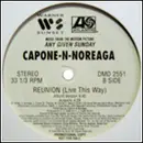12inch Vinyl Single - Capone -N- Noreaga - Reunion (Live This Way)