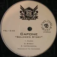 Capone - Soldiers Story / Been A Long Time