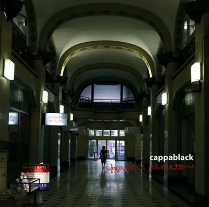 Cappablack - Façades & Skeletons