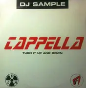 12inch Vinyl Single - Cappella - Turn It Up And Down (DJ Sample)