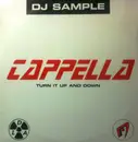 12inch Vinyl Single - Cappella - Turn It Up And Down (DJ Sample)