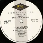 12inch Vinyl Single - Cappella Featuring Loleatta Holloway - Take Me Away