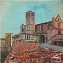 10'' - Cappella Mus. della Basilica di S. Francesco in Assisi - Incontro con San Francesco