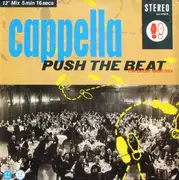 12inch Vinyl Single - Cappella - Push The Beat / Bauhaus
