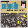 7inch Vinyl Single - Cappella - Push The Beat