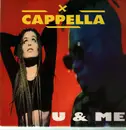 12inch Vinyl Single - Cappella - U & Me